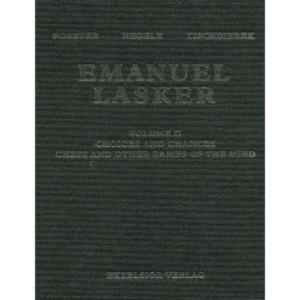 forster, negele, tischbierek emanuel lasker vol ii