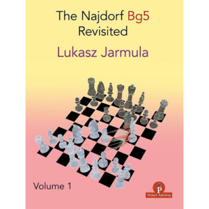 jarmula the najdorf bg5 revisited vol 1