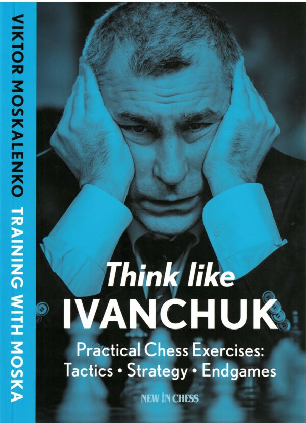 moskalenko think like ivanchuk