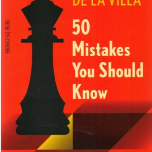 de la villa 50 mistakes you should know