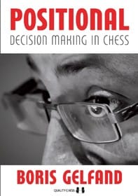 Gelfand - Positional Decision Making in Chess