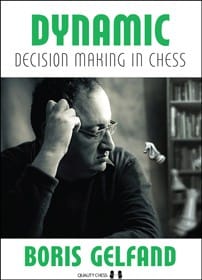 Gelfand - Dynamic Decision Making in Chess (hardcover)