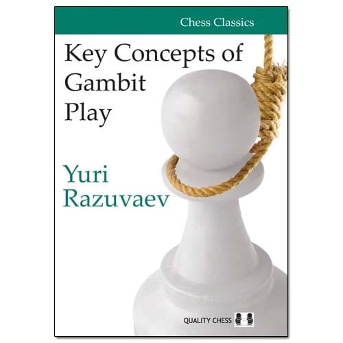 Razuvaev - Key Concepts of Gambit Play