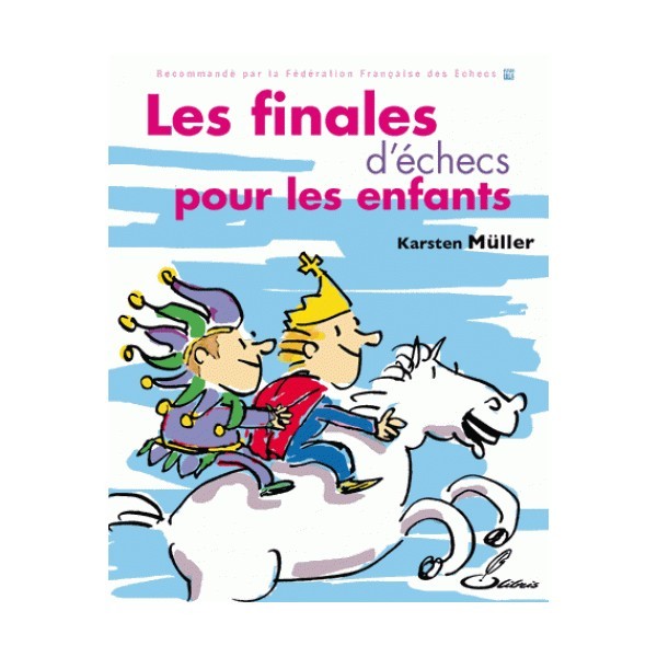 Muller - Finales d'échecs pour les enfants