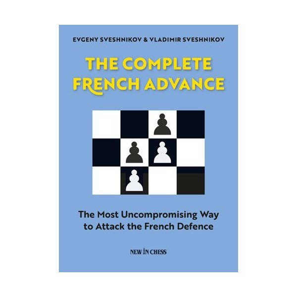 Sveshnikov - Complete French Advance