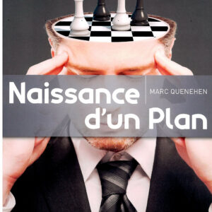 Quenehen - Naissance d&#039;un Plan