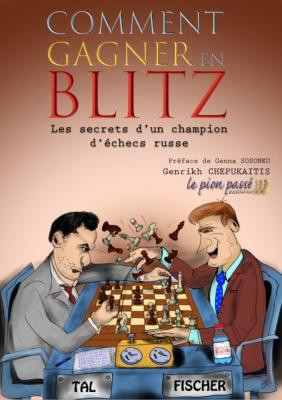 Chepukaitis - Comment gagner en blitz