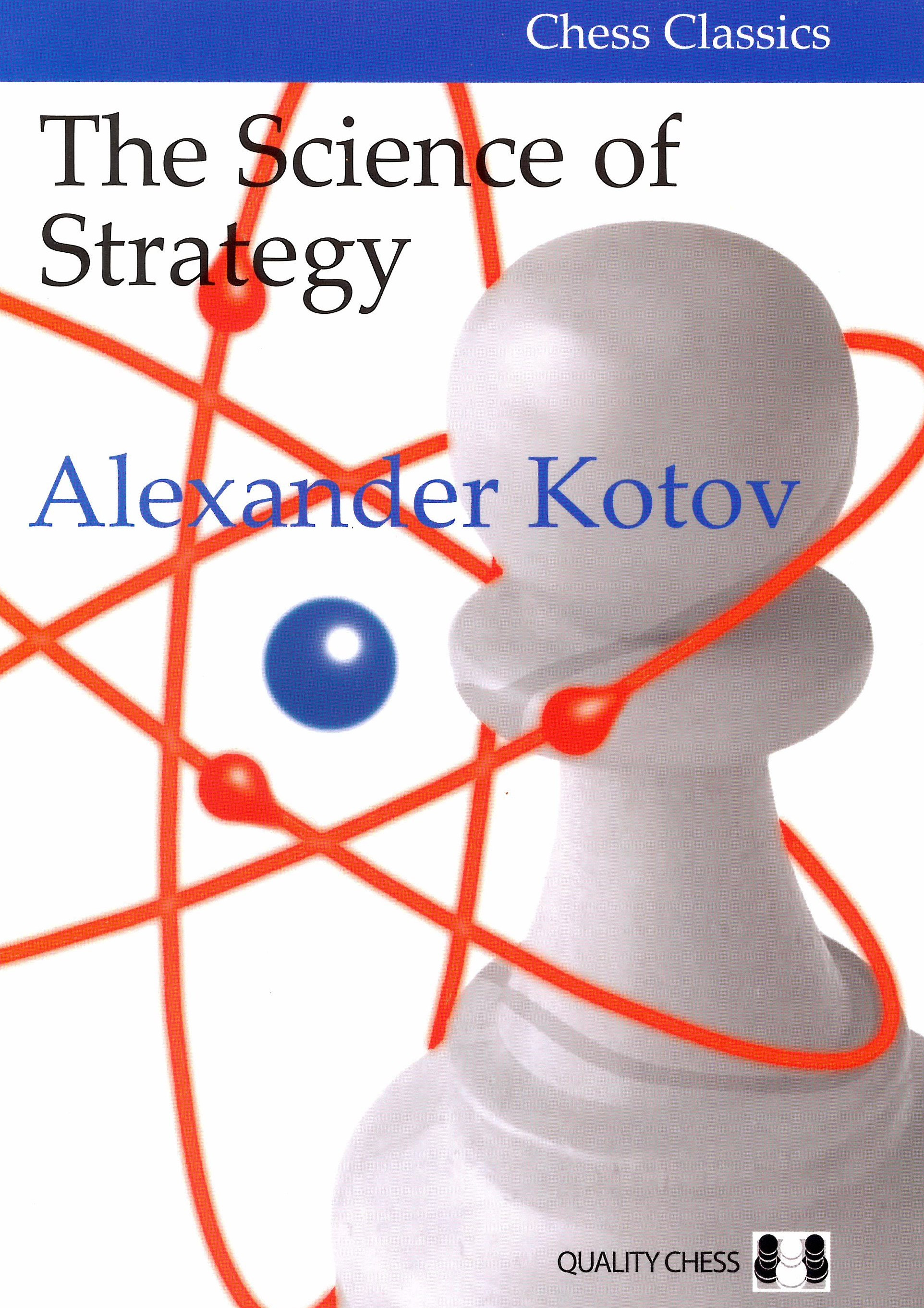 Kotov - Science of Strategy