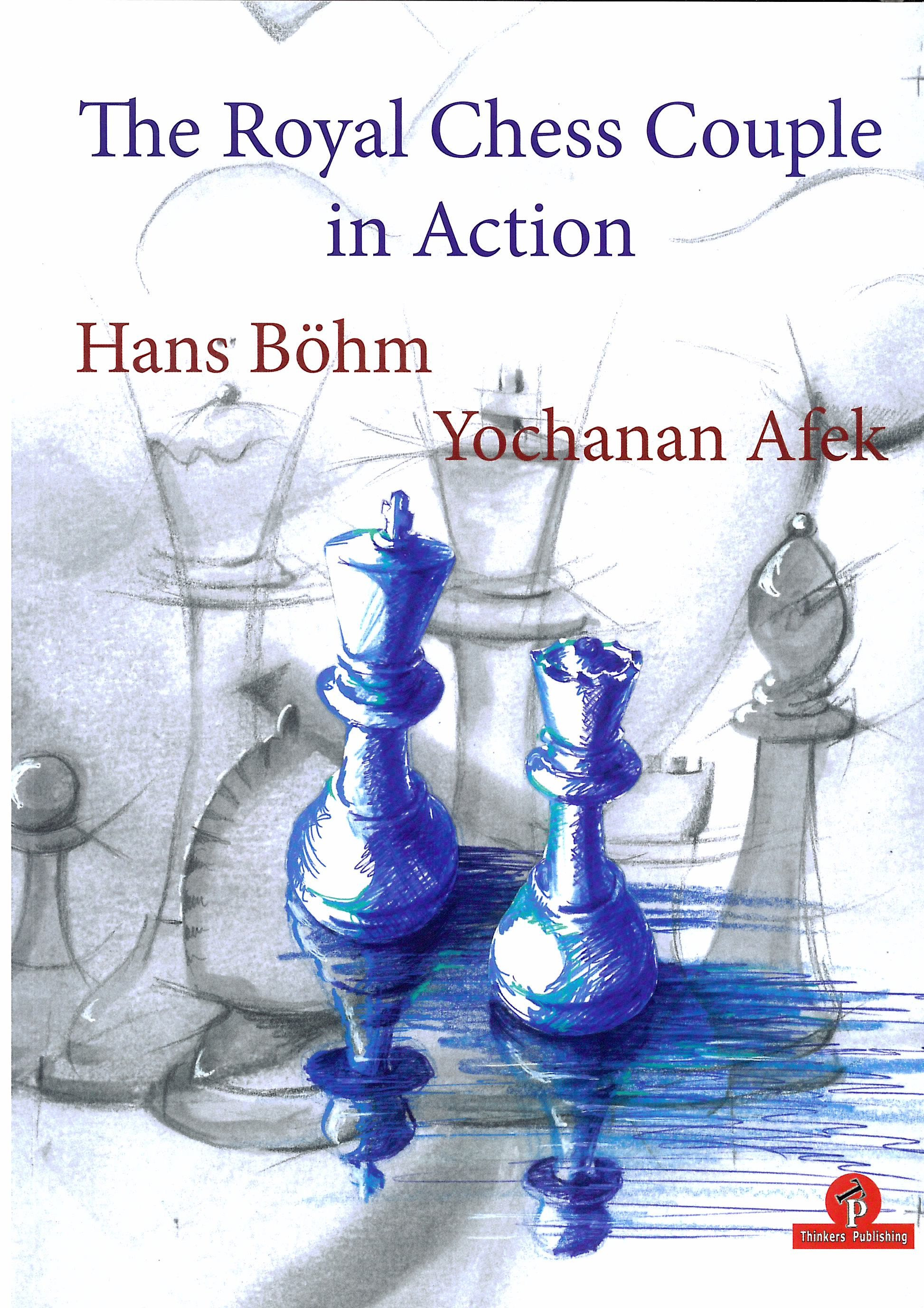 Böhm, Afek - The Royal Chess couple in action