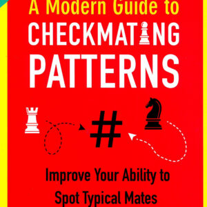 Barsky - A modern Guide to Checkmating Patterns