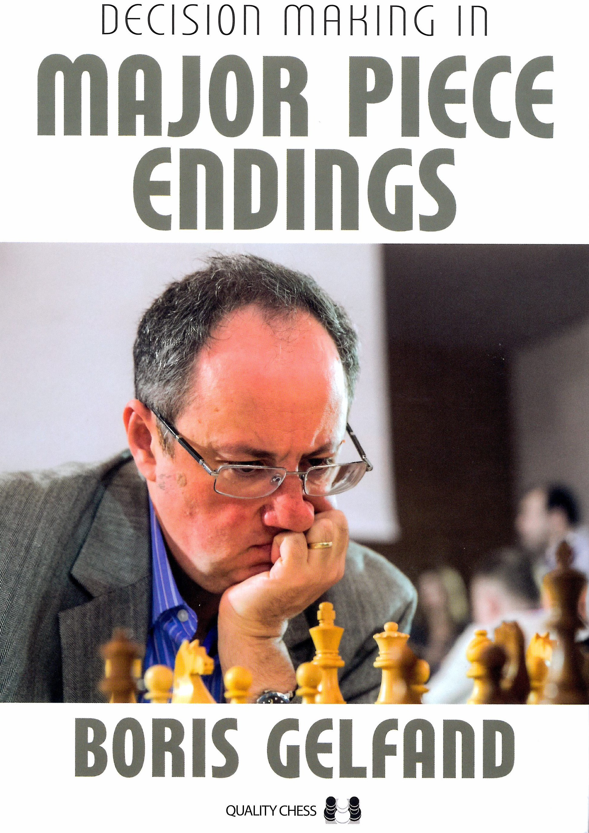 Gelfand -Decision Making in Major Pieces Endings