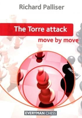 Palliser - The Torre attack move by move