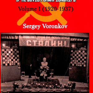 Voronkov - Masterpieces and Dramas of the Soviet  Championships vol 1