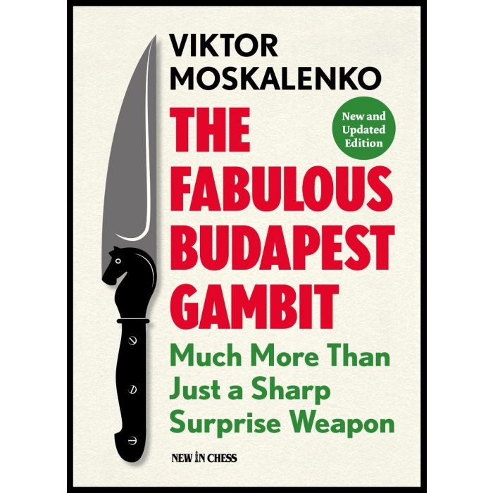 Moskalenko - The Fabulous Budapest Gambit