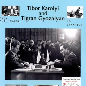 Karolyi, Gyozalyan - Petrosian Year by Year vol. II (1963-1984)