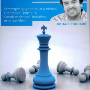 Edouard - Stratégies Gagnantes aux échecs vol1 & vol 2 DVD