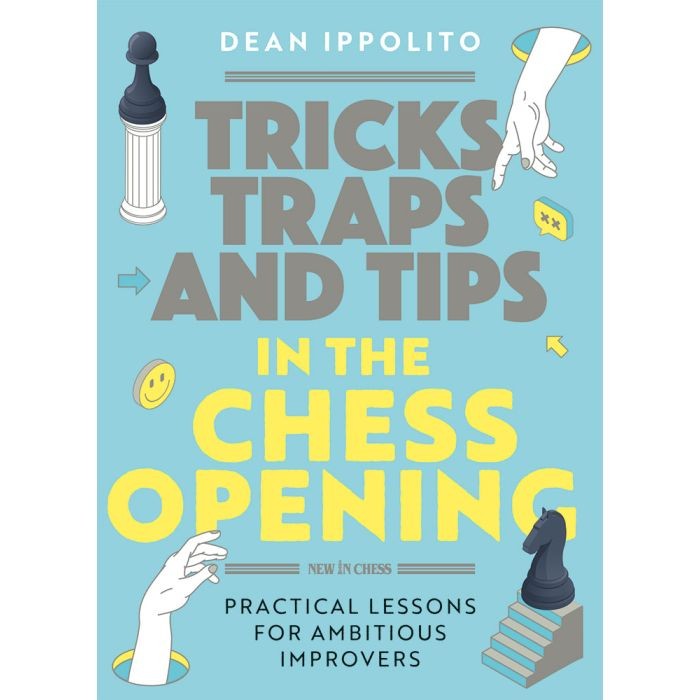 Ippolito -  Tricks traps and tips in the chess opening