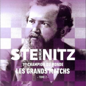 Bertola - Wilhelm Steinitz Tome 2