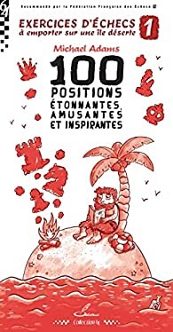 Adams - 100 positions étonnantes, amusantes et inspirantes Tome 1