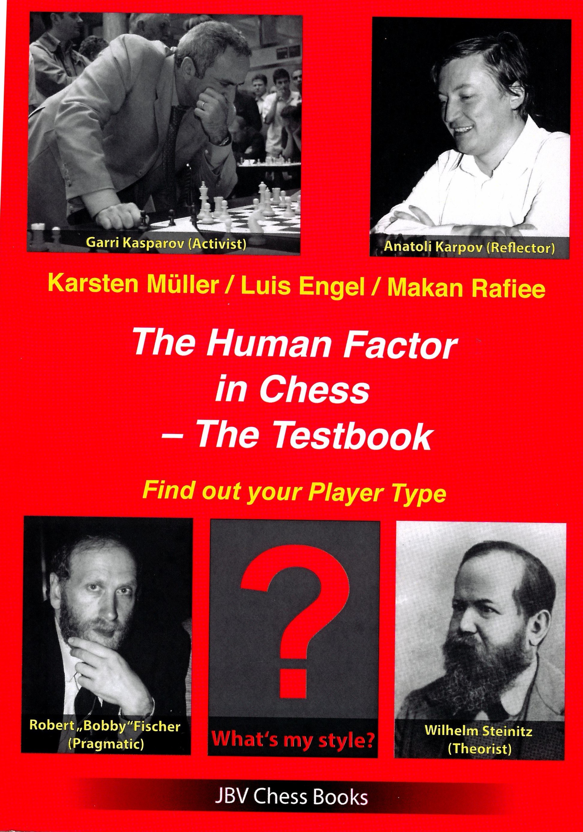 Muller/Engel/Rafiee  The human factor in chess - The Testbook