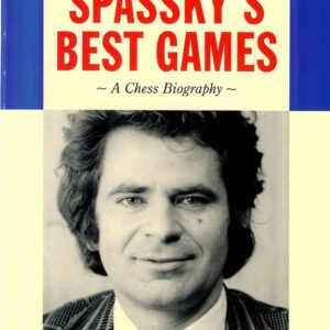 Bezgodov / Oleinikov - Spassky's best games. A chess biography