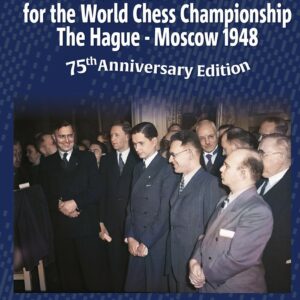 Keres - Wedstrijdtoernooi om het wereldkampioenschap schaken Den Haag-Moskou 1948 - 75e JAARLIJKSE EDITIE