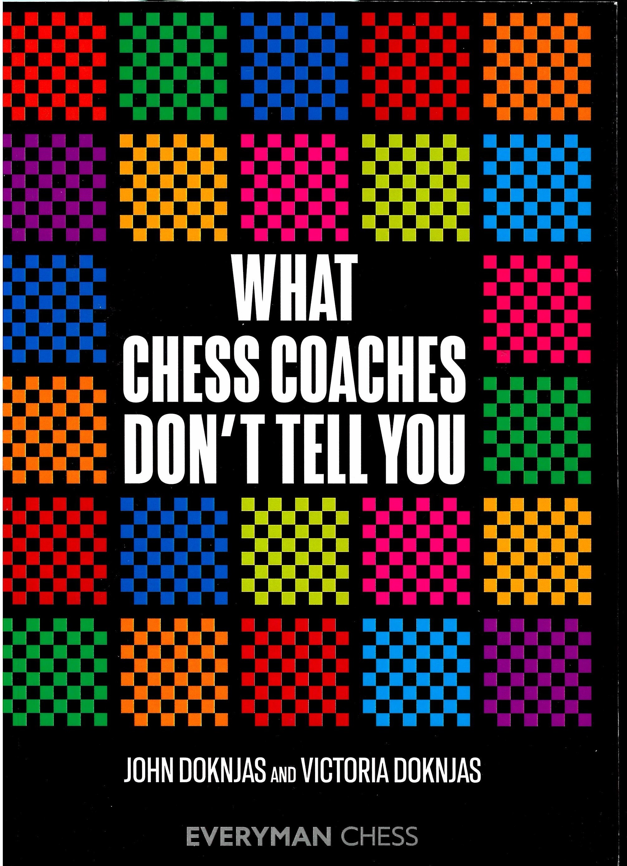 Doknjas - What chess coaches don&#039;t tell you