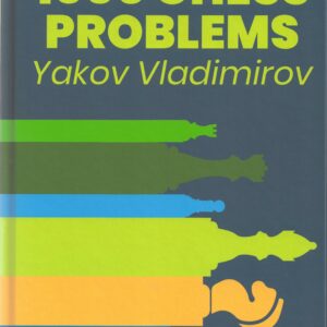 Vladimirov - 1000 chess problems