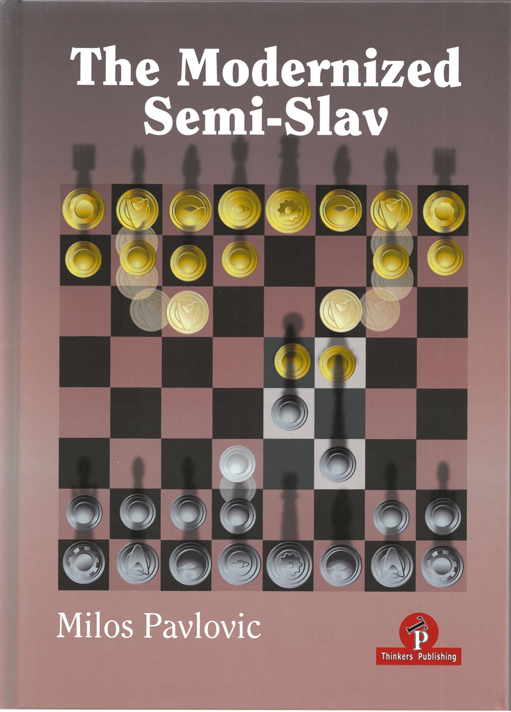 Pavlovic - The modernized Semi-Slav (Hardcover)