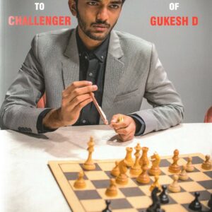 Lakdawala - From boy to man to challenger, The fiercest battles of Gukesh D