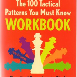 Erwich - The 100 Tactical Patterns You Must Know Workbook