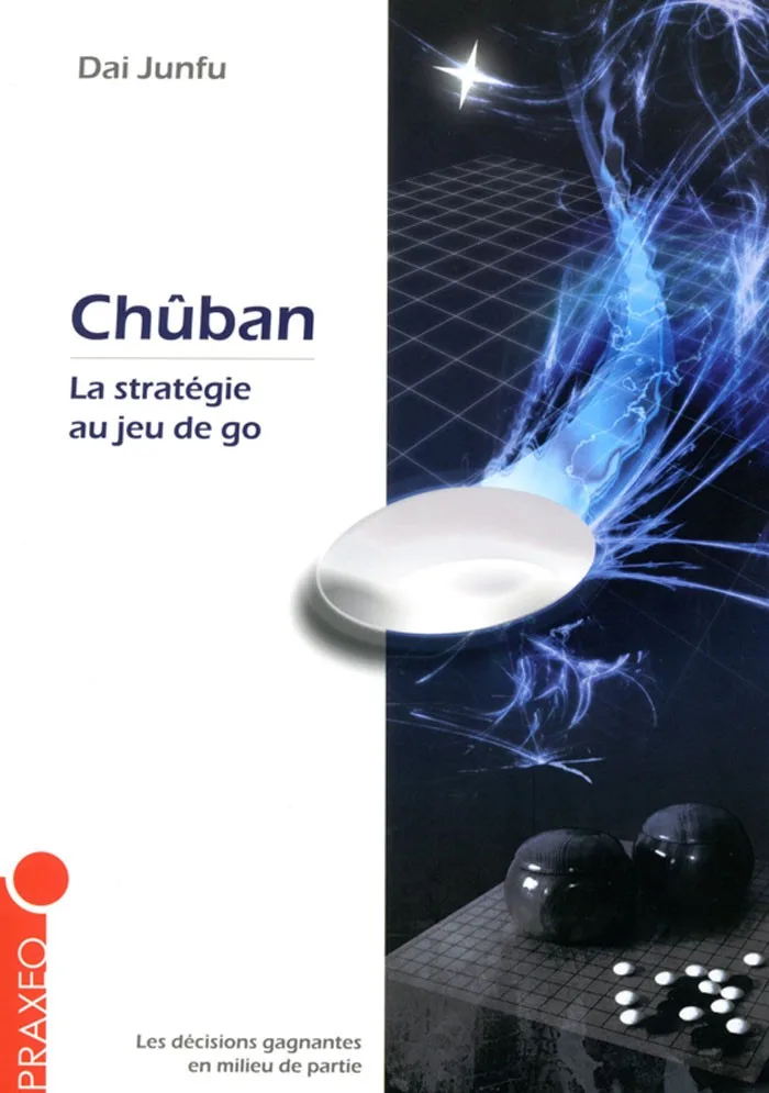 JUNFU - Chûban, Strategie in het Go-spel