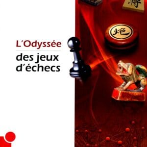 CAZAUX - L&#039;Odyssée des jeux d&#039;échecs