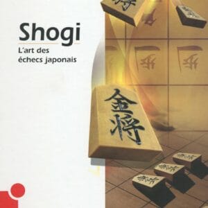 OSMONT - Shogi l&#039;Art des Echecs Japonais