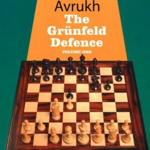 AVRUKH - De Grünfeld-verdediging vol. 1