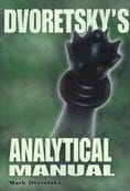 DVORETSKY - Dvoretsky's Analytical Manual