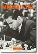 TAL - The life and games of Mikhail Tal