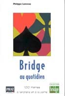 Bridge au Quotidien