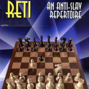 DELCHEV - The Modern Reti, An Anti-Slav Repertoire